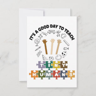 1/4, It's A Good Day To Teach Tiny Humans, Teacher RSVP Card