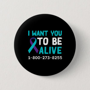 1 800 273 8255 - Suicide Prevention Day - Suicide 6 Cm Round Badge