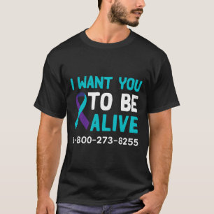 1 800 273 8255 - Suicide Prevention Day - Suicide T-Shirt