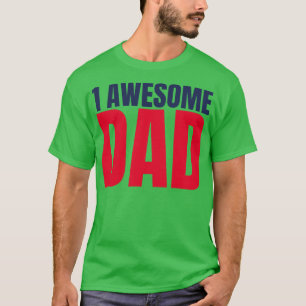 1 Awesome Dad Funny Dad Life Quote in Navy and Red T-Shirt