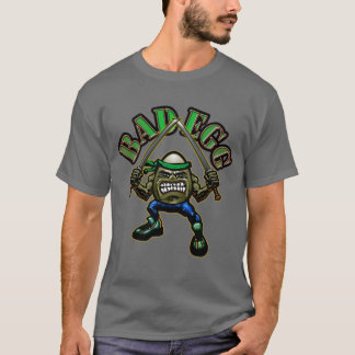 1 Bad EggX T-Shirt