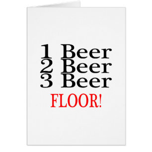 1 Beer 2 Beer 3 Beer FLOOR