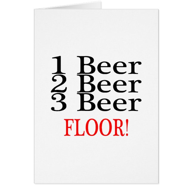1 Beer 2 Beer 3 Beer FLOOR (Front)