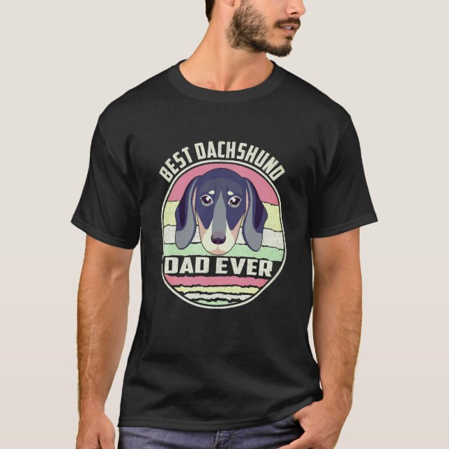 1 Best Dachshund Dad Ever T-Shirt (Front)