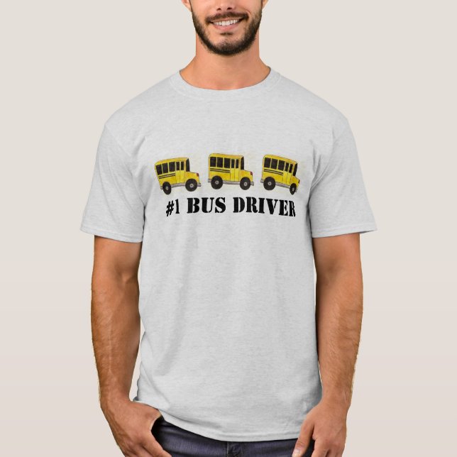 #1 Bus Driver Yellow School Buses Teacher Gift Tee (Front)