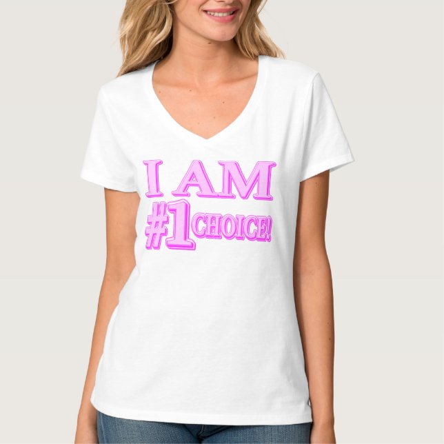 "#1 CHOICE" Cute Expression Design. Buy Now T-Shirt (Front)