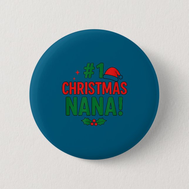 #1 Christmas Nana  6 Cm Round Badge (Front)