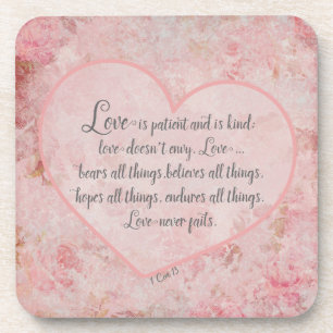 1 Cor 13 - Love is Patient Love is Kind Coaster