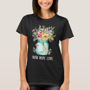 1 Corinthians 1313  Faith Hope Love Christian Appa T-Shirt