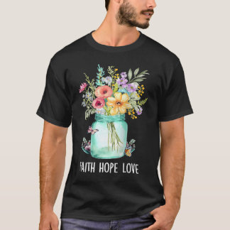 1 Corinthians 1313 Faith Hope Love Christian Appa T-Shirt