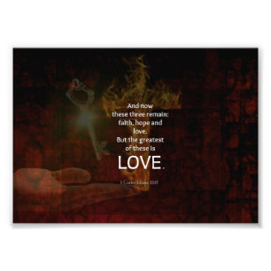 1 Corinthians 13:13 Bible Verses Quote About LOVE Photo Print