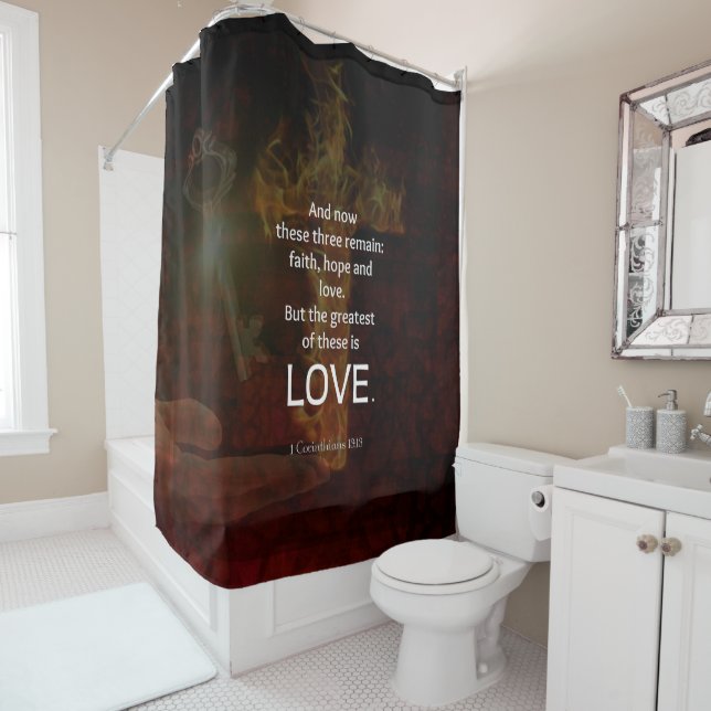 1 Corinthians 13:13 Bible Verses Quote About LOVE Shower Curtain (In Situ)