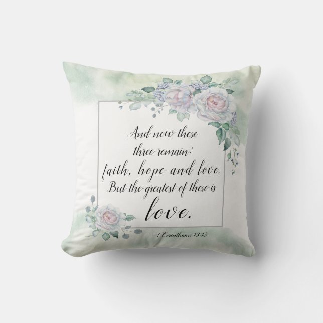 1 Corinthians 13:13 Faith Hope Love, Bible Verse Cushion (Front)