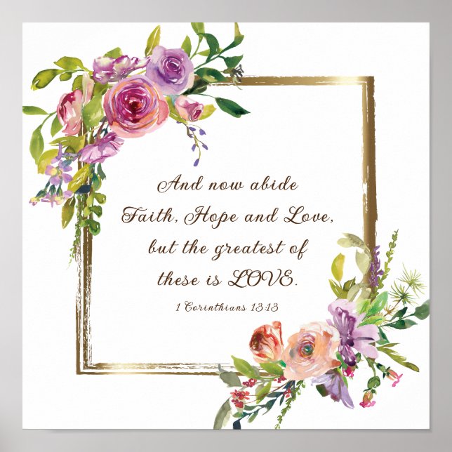 1 Corinthians 13:13 Faith Hope Love Bible Verse Poster (Front)