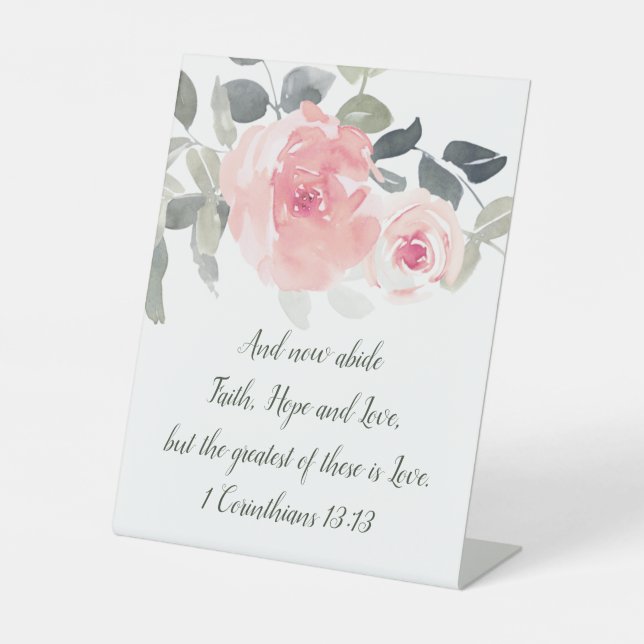 1 Corinthians 13:13 Greatest is Love Wedding Pedestal Sign (Front)