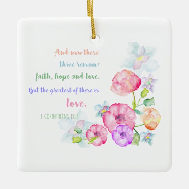 1 corinthians 13:13 Love Bible Verse Ceramic Ornament (Front)