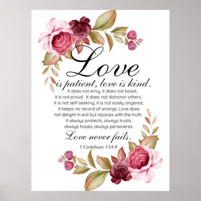 1 Corinthians 13:4-8 Love is Patient Floral Bible Poster (Front)