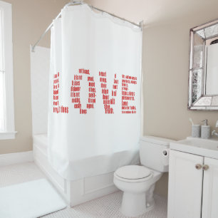 1 Corinthians 13:4-8 within the word LOVE in red Shower Curtain