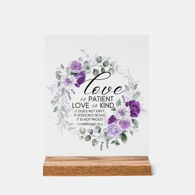 1 Corinthians 13:4 Love is Patient Violet Floral Acrylic Sign (Front)