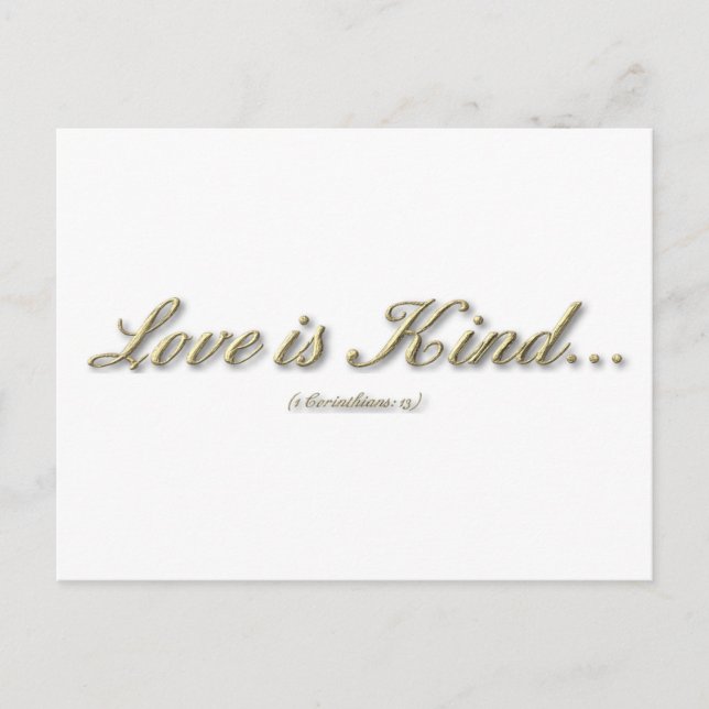 1 Corinthians 13 - Love Is Kind Postcard (Front)