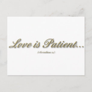 1 Corinthians 13 - Love Is Patient Postcard