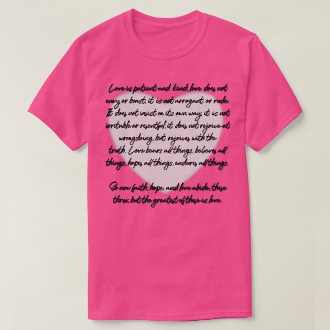 1 Corinthians 13 Love is T-Shirt (Design Front)
