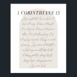 1 Corinthians 13 Poster<br><div class="desc">Love is patient love is kind 1 Corinthians 13 Minimal Boho Beige Arch Script</div>