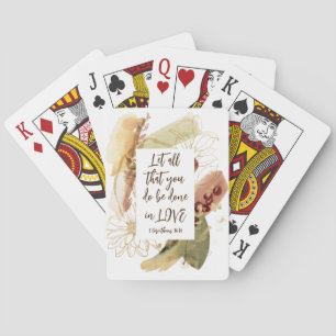 1 Corinthians 16:14 Let all you do be done in Love Playing Cards