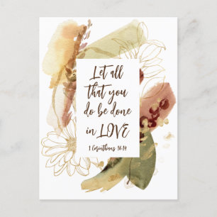 1 Corinthians 16:14 Let all you do be done in Love Postcard