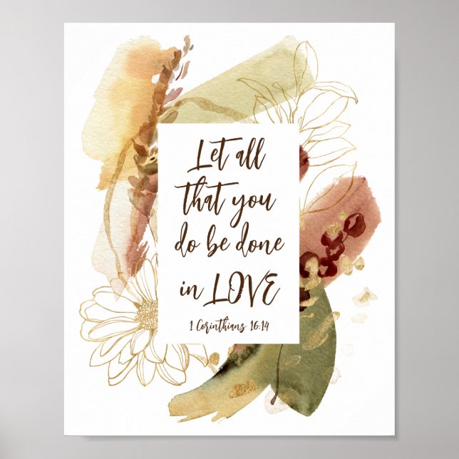 1 Corinthians 16:14 Let all you do be done in Love Poster (Front)