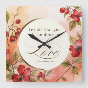 1 Corinthians 16:14 Let All You Do Be Done in Love Square Wall Clock