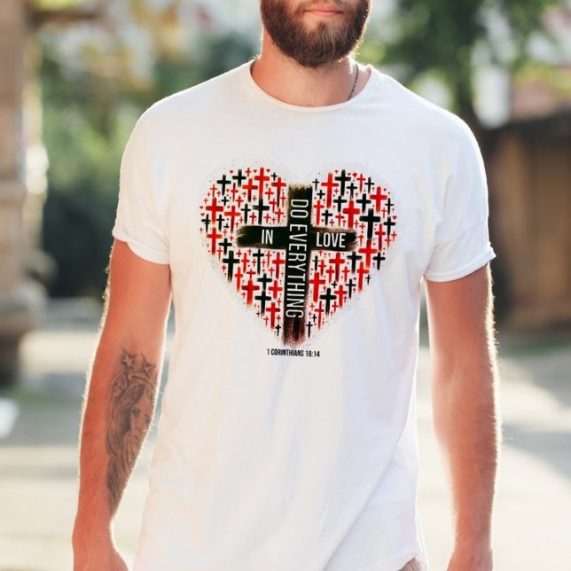 1 Corinthians 16:1 Do Everything In Love Scripture T-Shirt (Creator Uploaded)