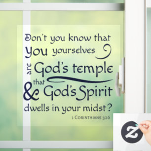 1 Corinthians 3:16 You are God's temple