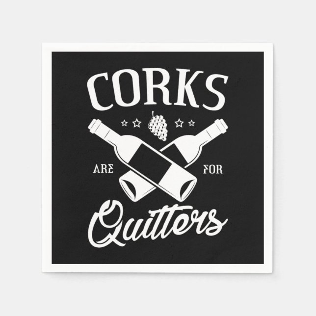 1.Corks Are For Quitters Napkin (Front)