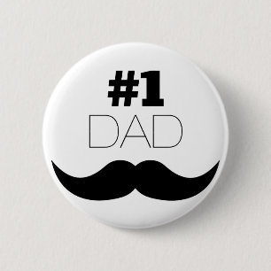 #1 Dad Black Moustache - Number One 6 Cm Round Badge