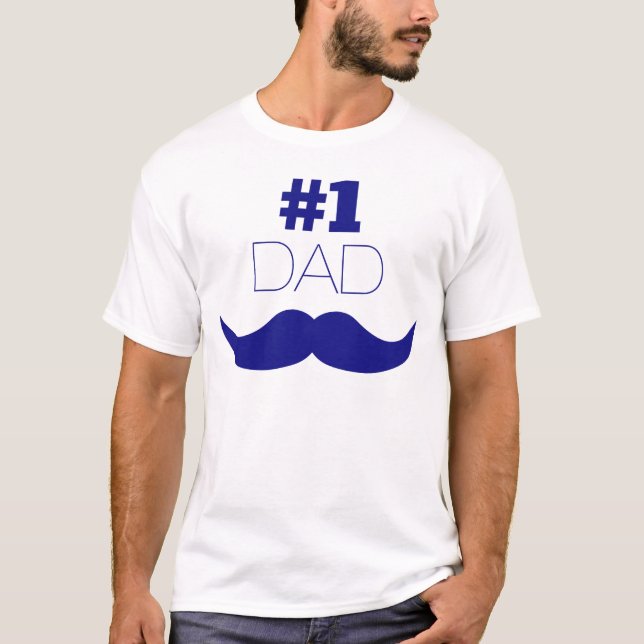 #1 Dad Blue Moustache - Number One T-Shirt (Front)