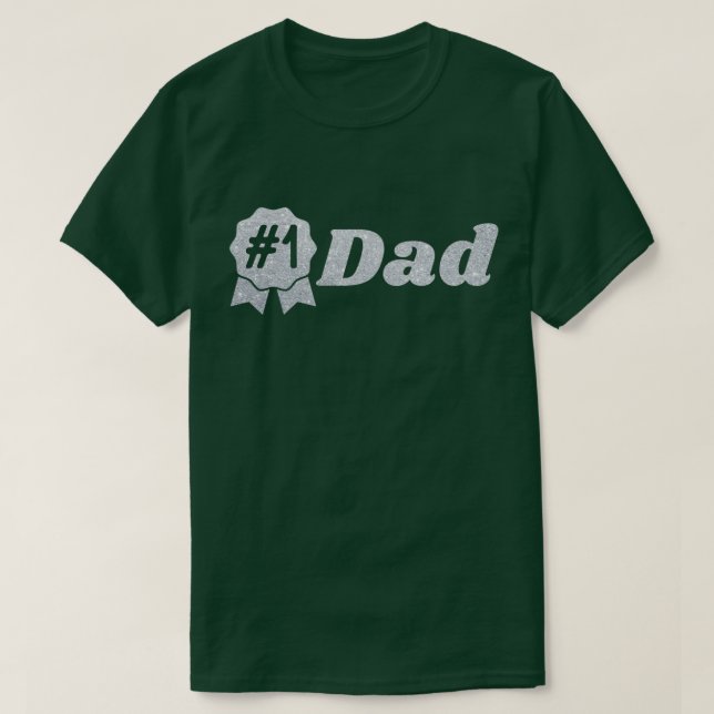 #1 Dad Glitter T-Shirt (Design Front)