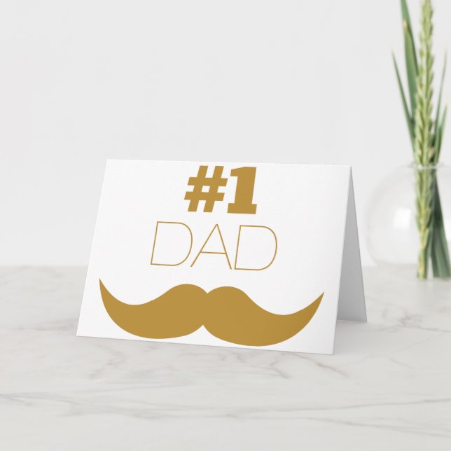 #1 Dad Gold Moustache - Number One Card (Front)