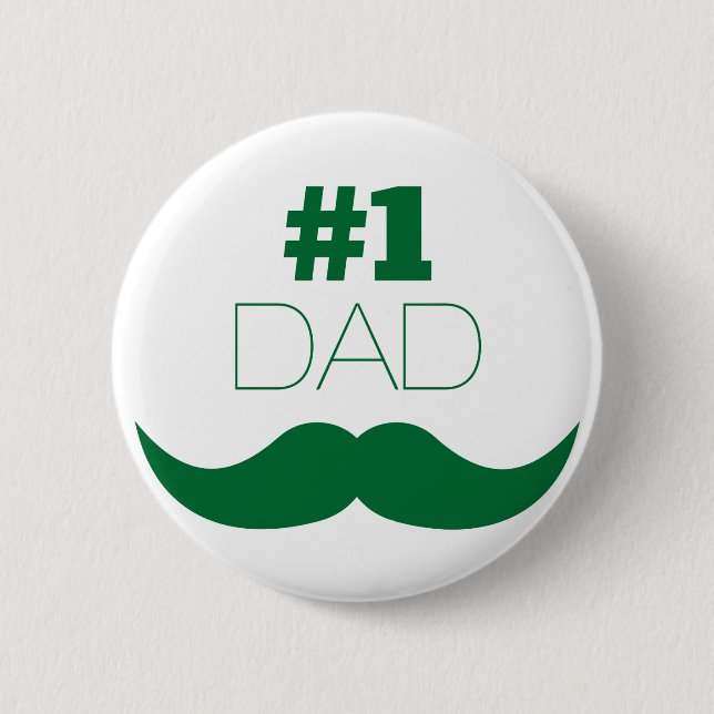 #1 Dad Green Moustache - Number One 6 Cm Round Badge (Front)