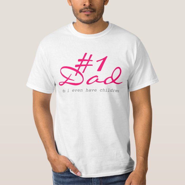 #1 Dad T-Shirt (Front)