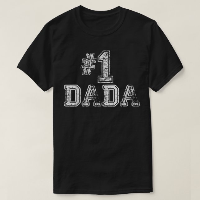 1 Dada T   Number One Father's Day Gift Tee  (Design Front)