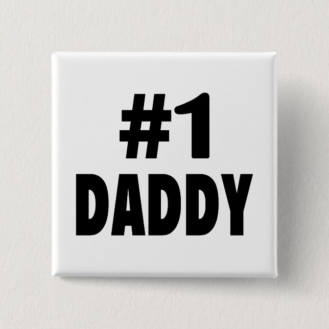 #1 Daddy 15 Cm Square Badge (Front)