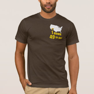 1 down, 49 to go! - Support SB1070 T-Shirt