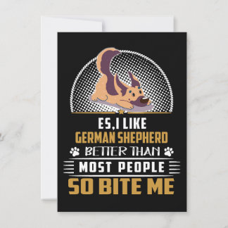 1 Es I Like German Shepherd Better Than Most Peopl Invitation
