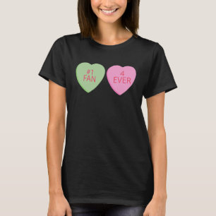 1 Fan 4 Ever Happy Valentines Day Conversation Hea T-Shirt