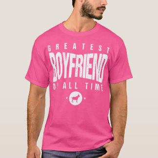 1 Greatest Boyfriend Of All Time Boyfriend Day 1 B T-Shirt