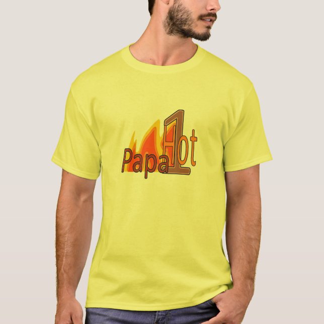 1 Hot Papa T-Shirt (Front)