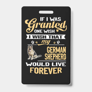 1 If I Was Grantesd One Wish I Wish That My German ID Badge