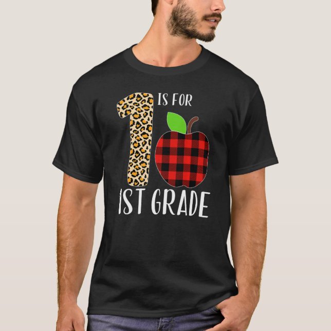 1 Is For 1st Grade Teacher Leopard Buffalo Plaid S T-Shirt (Front)