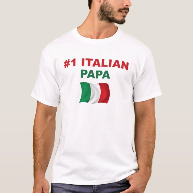 #1 Italian Papa T-Shirt (Front)